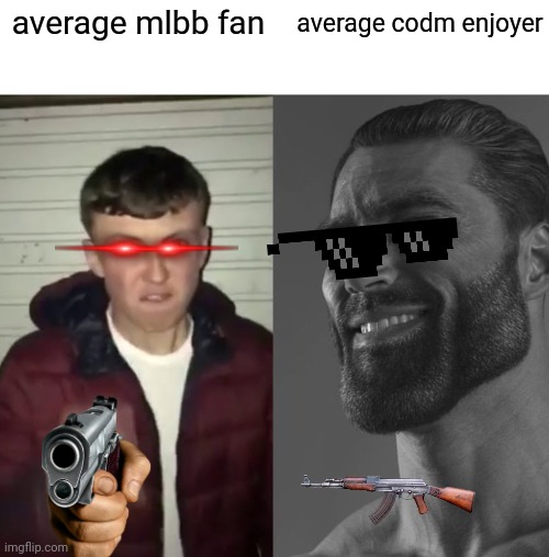 lmao | average mlbb fan; average codm enjoyer | image tagged in average fan vs average enjoyer | made w/ Imgflip meme maker