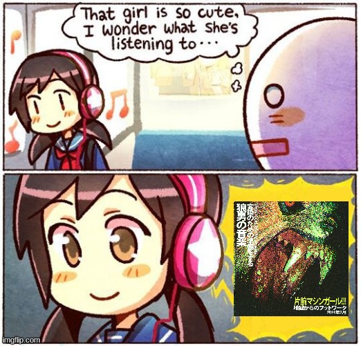 Where are my Machine Girl fans? | image tagged in that girl is so cute i wonder what she s listening to | made w/ Imgflip meme maker