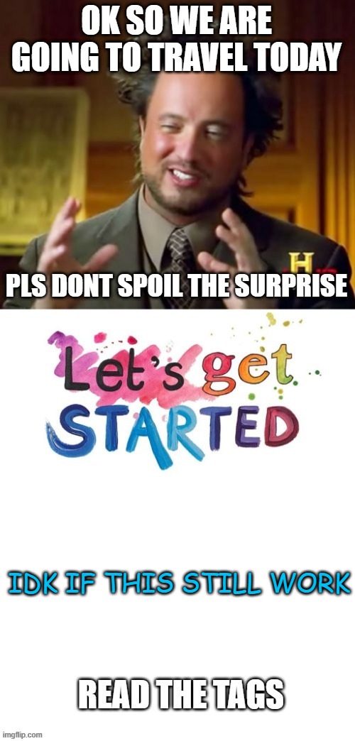 Go to https://imgflip.com/user/YOURMELLY | IDK IF THIS STILL WORK | image tagged in memes,repost,funny,not funny,msmg | made w/ Imgflip meme maker