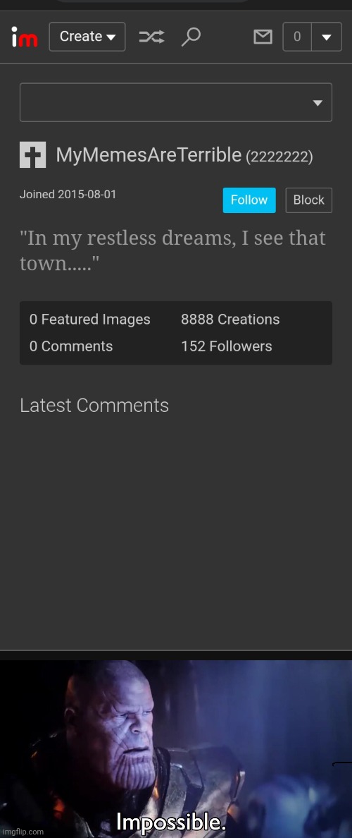 look at the time stamp lmao | image tagged in thanos impossible | made w/ Imgflip meme maker