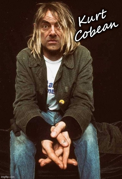 Kurt | Kurt
Cobean | image tagged in if you know what i mean bean | made w/ Imgflip meme maker