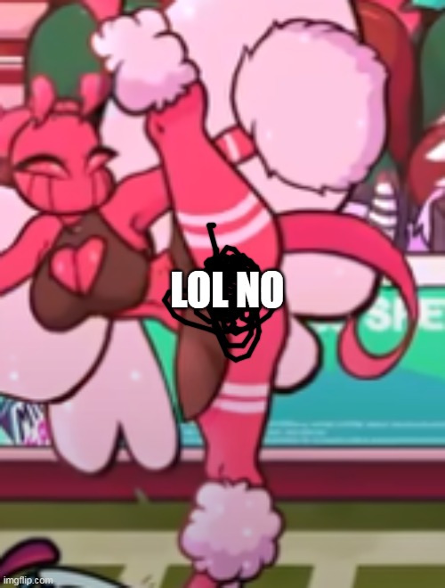 LOL NO | made w/ Imgflip meme maker