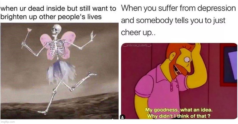 Me. | image tagged in depression | made w/ Imgflip meme maker
