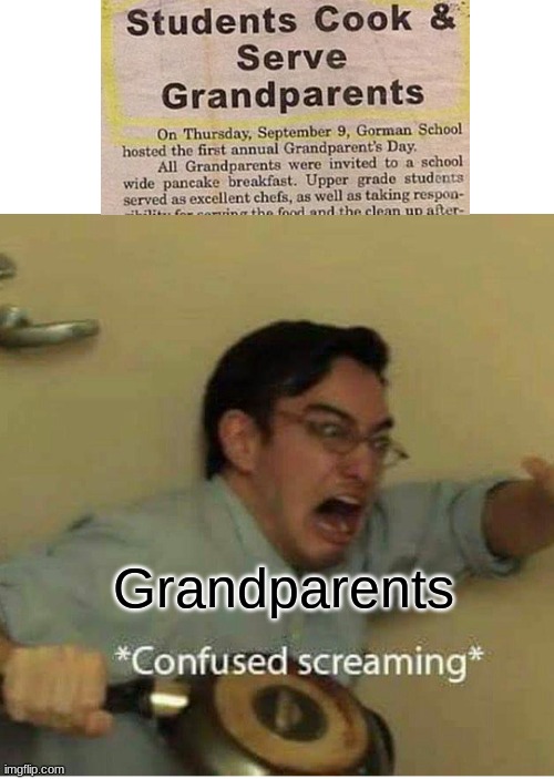 i wonder how they tasted | Grandparents | image tagged in confused screaming,newspaper,funny,funny memes,sus,confusion | made w/ Imgflip meme maker