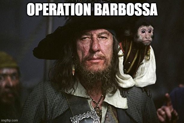 Captain Barbossa | OPERATION BARBOSSA | image tagged in captain barbossa | made w/ Imgflip meme maker