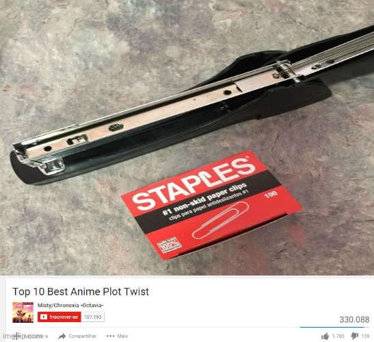 Staples Paper clips for the staples filling | image tagged in top 10 anime plot twists,you had one job,memes,meme,fails,plot twist | made w/ Imgflip meme maker
