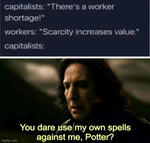 This is certainly a capitalistic virtue.. | image tagged in funny,memes | made w/ Imgflip meme maker
