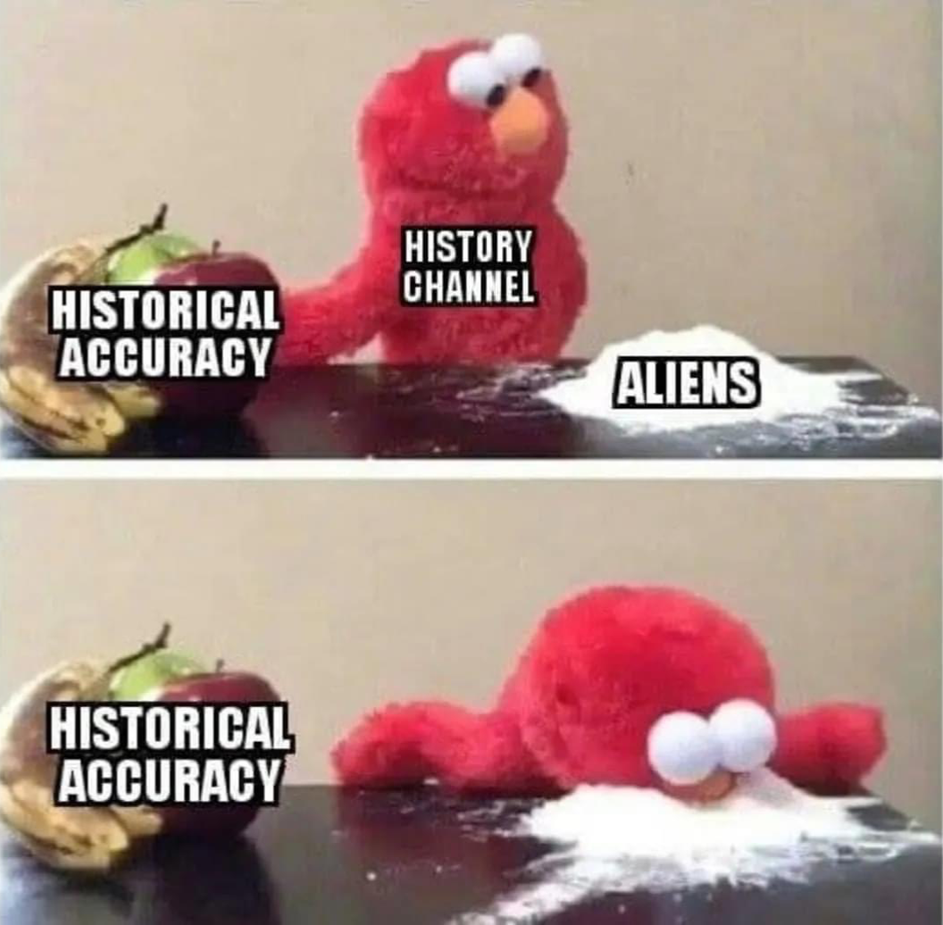 High Quality History Channel aliens Blank Meme Template