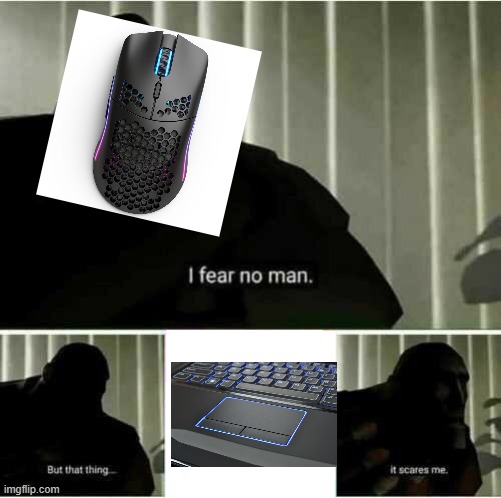 for miencraft players only | image tagged in i fear no man | made w/ Imgflip meme maker
