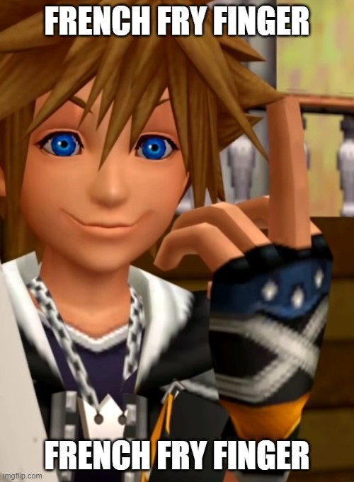 Sora Middle Finger | FRENCH FRY FINGER; FRENCH FRY FINGER | image tagged in sora middle finger | made w/ Imgflip meme maker