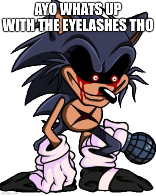 why tho | AYO WHATS UP WITH THE EYELASHES THO | made w/ Imgflip meme maker