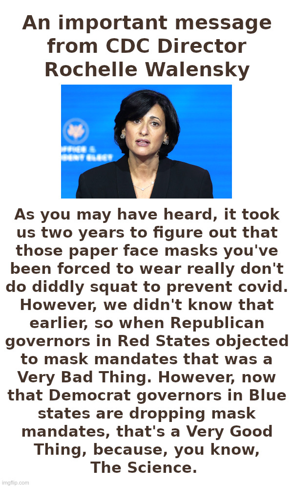 An Important Message From CDC Director Rochelle Walensky | image tagged in covid,mask mandates,cdc,red states,blue states,the science | made w/ Imgflip meme maker