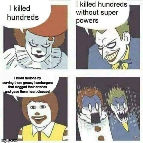 Evil Clowns | image tagged in evil clowns,pennywise,the joker,ronald mcdonald | made w/ Imgflip meme maker