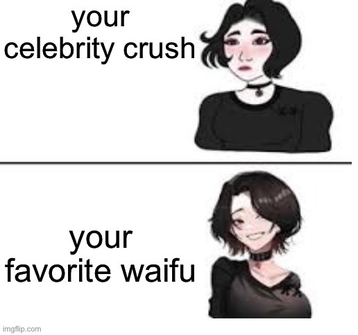 crushes | image tagged in waifu,anime,fun,memes | made w/ Imgflip meme maker