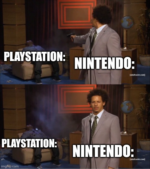 Who Killed Hannibal | PLAYSTATION:; NINTENDO:; PLAYSTATION:; NINTENDO: | image tagged in memes,who killed hannibal | made w/ Imgflip meme maker