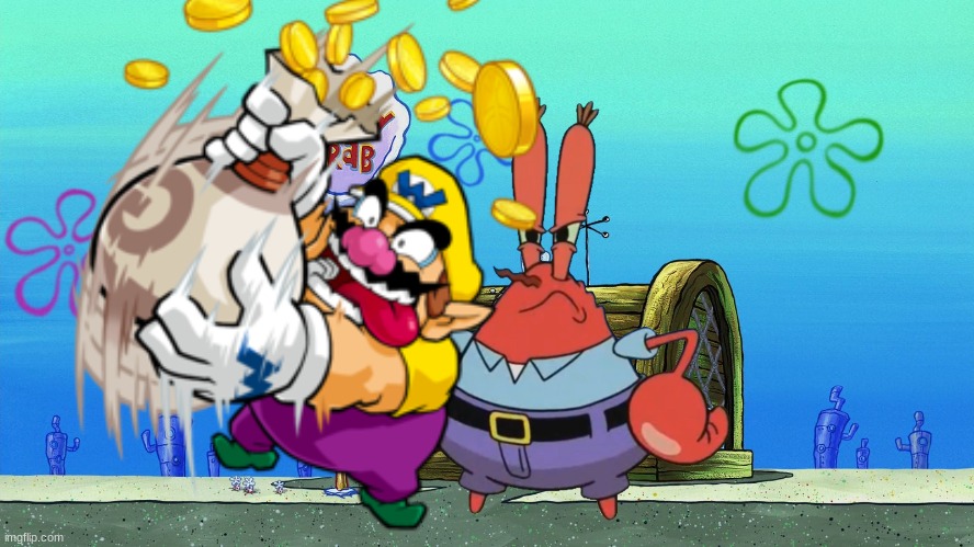 Wario gets beaten up to death by Mr Krabs for stealing his money | image tagged in krusty krab,wario dies,wario,mr krabs,spongebob | made w/ Imgflip meme maker