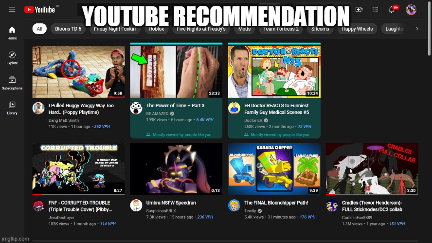 YOUTUBE RECOMMENDATION | made w/ Imgflip meme maker