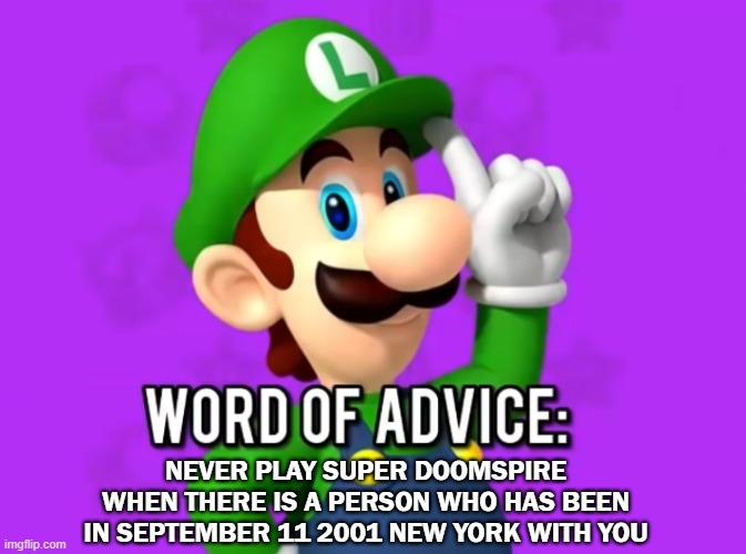 luigi-s-word-of-advice-pt-2-imgflip