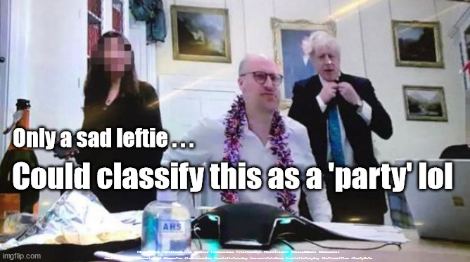 The Left can't party | Only a sad leftie . . . Could classify this as a 'party' lol; #Starmerout #GetStarmerOut #Labour #JonLansman #wearecorbyn #KeirStarmer #DianeAbbott #McDonnell #cultofcorbyn #labourisdead #Momentum #labourracism #socialistsunday #nevervotelabour #socialistanyday #Antisemitism #PartyGate | image tagged in starmerout,getstarmerout,labourisdead,partygate,suegrayreport,cultofcorbyn | made w/ Imgflip meme maker