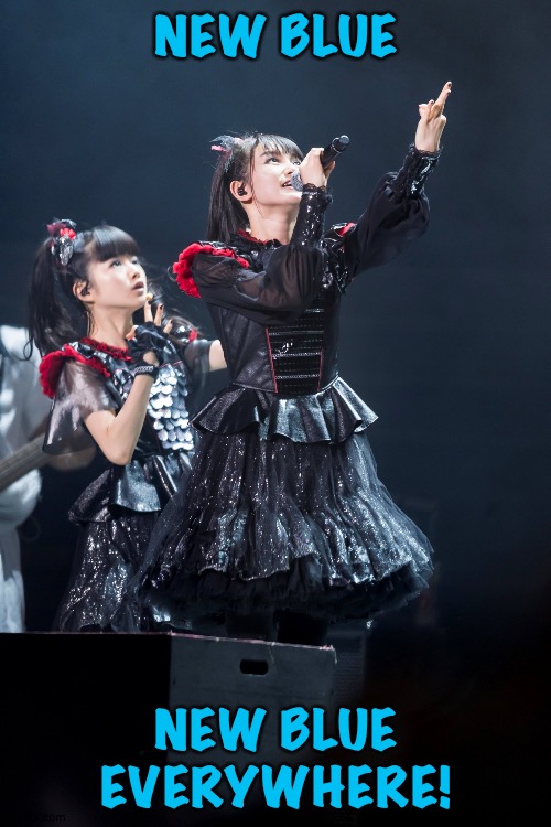 x x everywhere | NEW BLUE NEW BLUE EVERYWHERE! | image tagged in x x everywhere | made w/ Imgflip meme maker