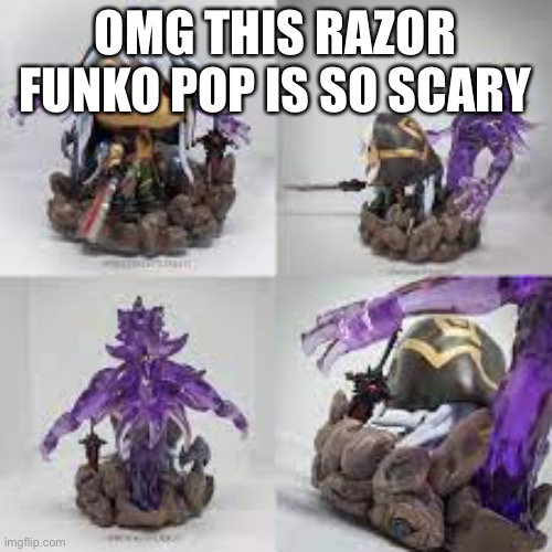 OMG THIS RAZOR FUNKO POP IS SO SCARY | made w/ Imgflip meme maker
