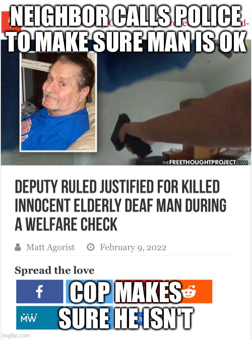 I was just doing my job | NEIGHBOR CALLS POLICE TO MAKE SURE MAN IS OK; COP MAKES SURE HE ISN'T | made w/ Imgflip meme maker