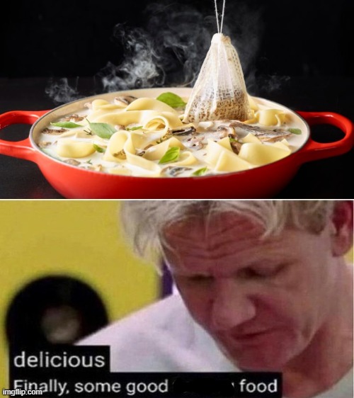 image tagged in gordon ramsay some good food | made w/ Imgflip meme maker