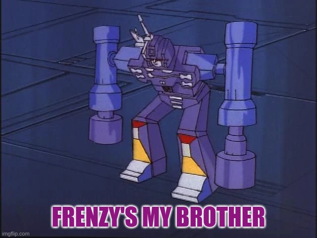 FRENZY'S MY BROTHER | made w/ Imgflip meme maker