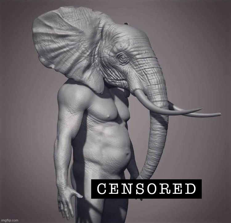 Elephant sucking own dick censored Blank Meme Template