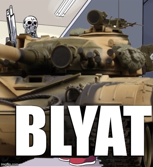 BLYAT | made w/ Imgflip meme maker