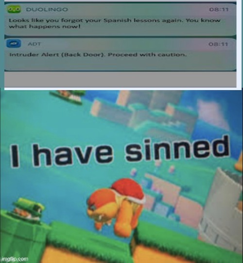 I have sinned | image tagged in i have sinned | made w/ Imgflip meme maker