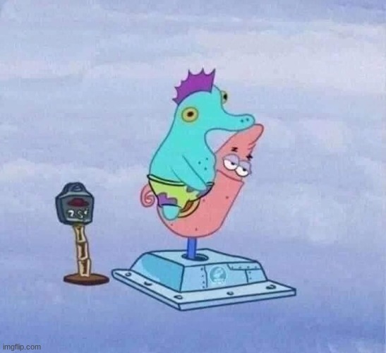 Seahorse riding Patrick | image tagged in seahorse riding patrick | made w/ Imgflip meme maker