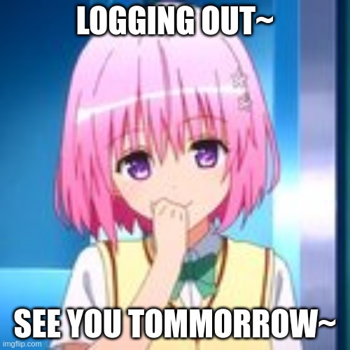 hope I can have fun again~ | LOGGING OUT~; SEE YOU TOMMORROW~ | image tagged in heaven oc | made w/ Imgflip meme maker