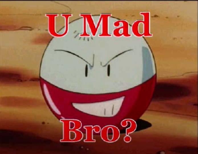 Electrode ''U Mad Bro?'' Blank Meme Template