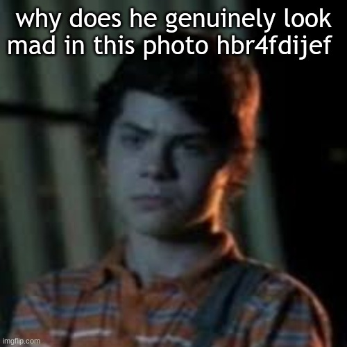 bro you just posted crinj | why does he genuinely look mad in this photo hbr4fdijef | image tagged in bro you just posted crinj | made w/ Imgflip meme maker