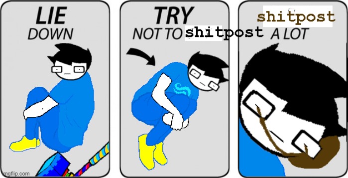 Homestuck shitpost | made w/ Imgflip meme maker