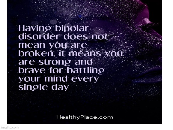 Bipolar | image tagged in bipolar | made w/ Imgflip meme maker