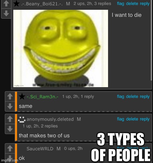 3 TYPES OF PEOPLE | made w/ Imgflip meme maker