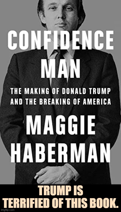 TRUMP IS TERRIFIED OF THIS BOOK. | image tagged in trump,terror,facts | made w/ Imgflip meme maker