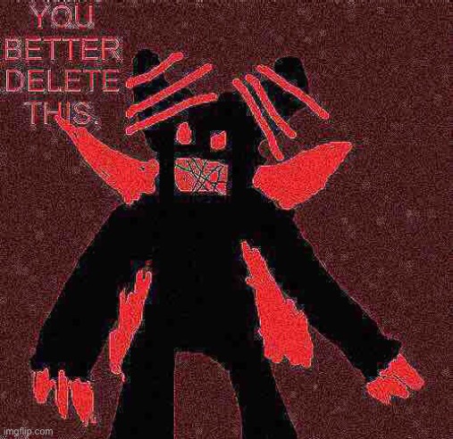 Funni man you better delete this | image tagged in funni man you better delete this | made w/ Imgflip meme maker