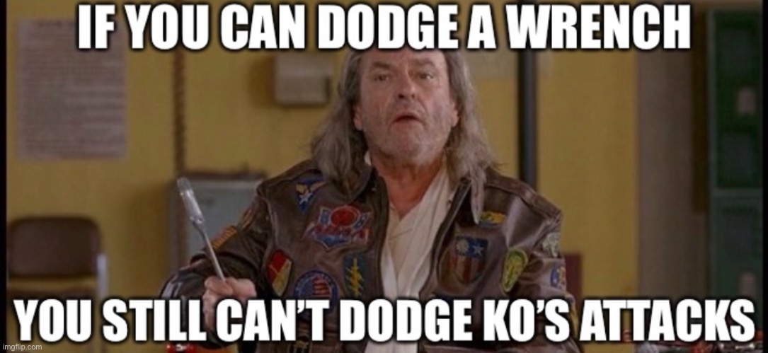 Dodgeball | image tagged in memes,dodgeball,ko | made w/ Imgflip meme maker