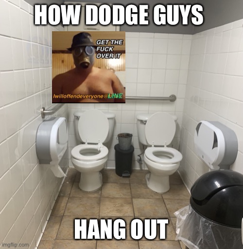 Chevy | HOW DODGE GUYS; HANG OUT | image tagged in chevy,dodge,dodge guys,i will offend everyone,funny,memes | made w/ Imgflip meme maker