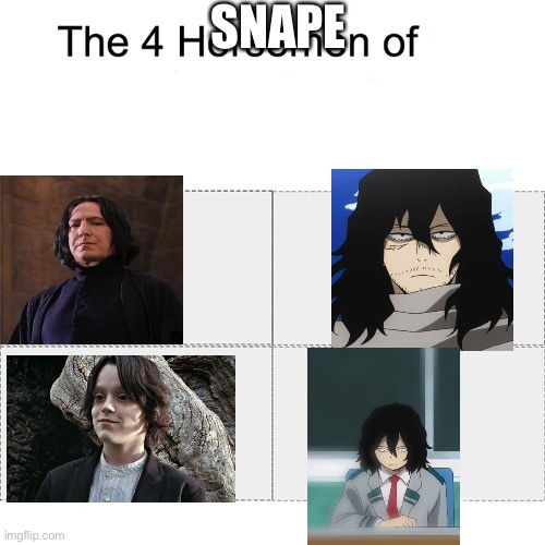 Four horsemen | SNAPE | image tagged in four horsemen | made w/ Imgflip meme maker