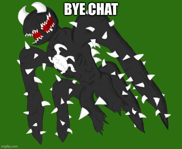 Spike 4 | BYE CHAT | image tagged in spike 4 | made w/ Imgflip meme maker