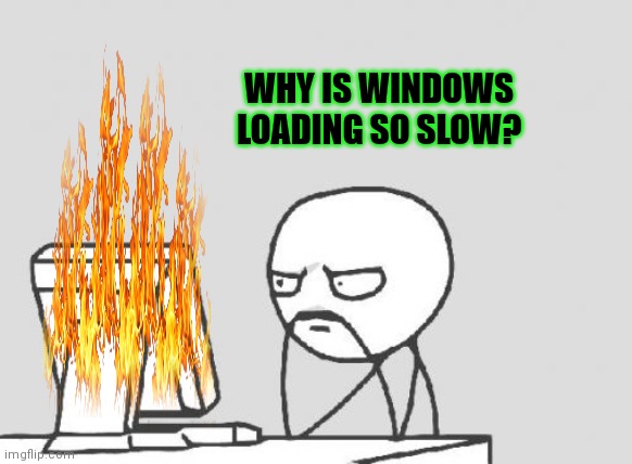Microsoft problems | WHY IS WINDOWS LOADING SO SLOW? | image tagged in memes,computer guy,microsoft,problems | made w/ Imgflip meme maker
