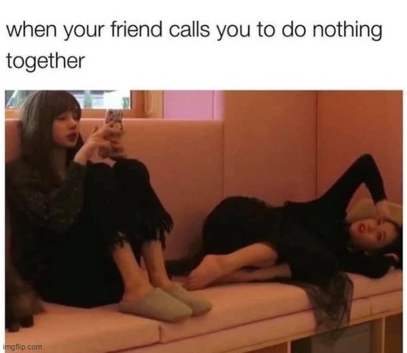 image tagged in memes,friend,together,nothing | made w/ Imgflip meme maker