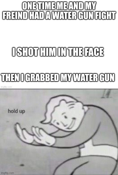 Gun | image tagged in fallout hold up | made w/ Imgflip meme maker