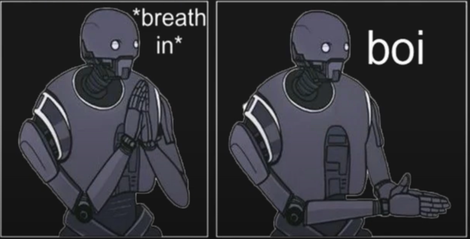 Star Wars *breath in* boi Blank Meme Template