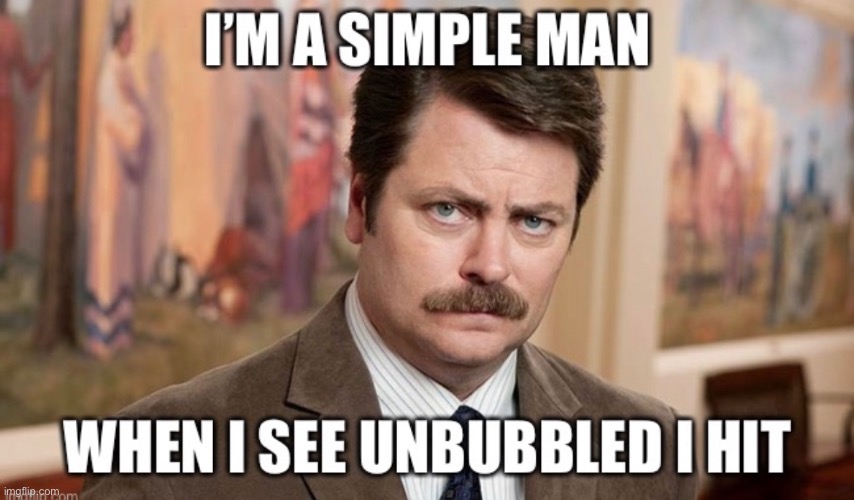 PSF mentality | image tagged in memes,ron swanson,bubble | made w/ Imgflip meme maker