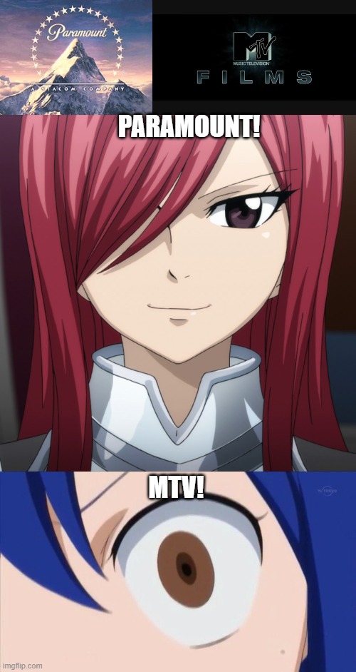 Paramount Pictures And MTV Films Gets Busted By Erza Scarlet And Wendy Marvell | PARAMOUNT! MTV! | image tagged in paramount,mtv,anime,fairy tail | made w/ Imgflip meme maker